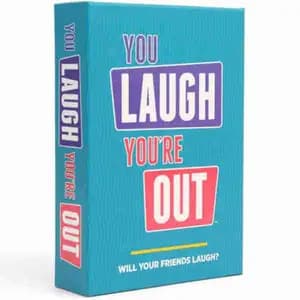 You Laugh You're Out