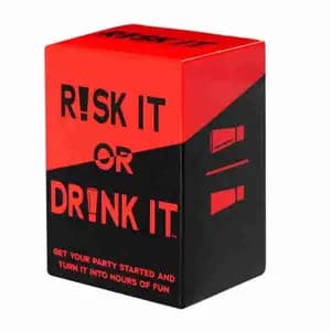 Drink it or Risk it