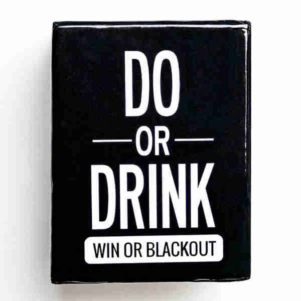 Do or Drink